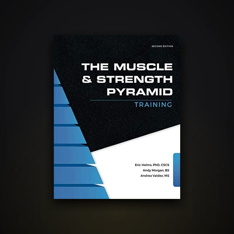 The Muscle and Strength Pyramid: Training (2nd edition) by Eric Helms, paperback cover — from Amazon listing