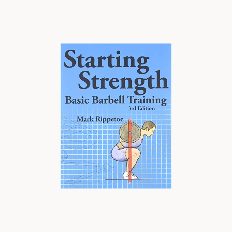Starting Strength: Basic Barbell Training, 3rd edition paperback cover — from Amazon listing