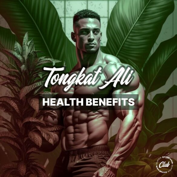 Surprising Benefits of Tongkat Ali for Your Health