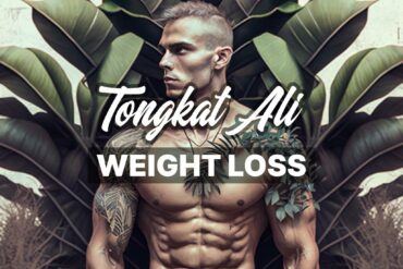 Tongkat Ali Weight Loss and Metabolism Boost: Unlock Your Full Potential
