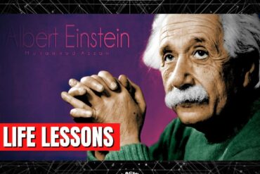 Discover 6 MUST-KNOW Life Lessons from Albert Einstein That May Change Yours!