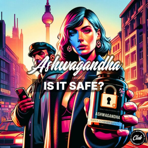 Is Ashwagandha safe
