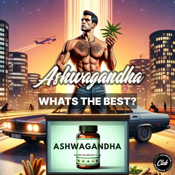 Best Ashwagandha