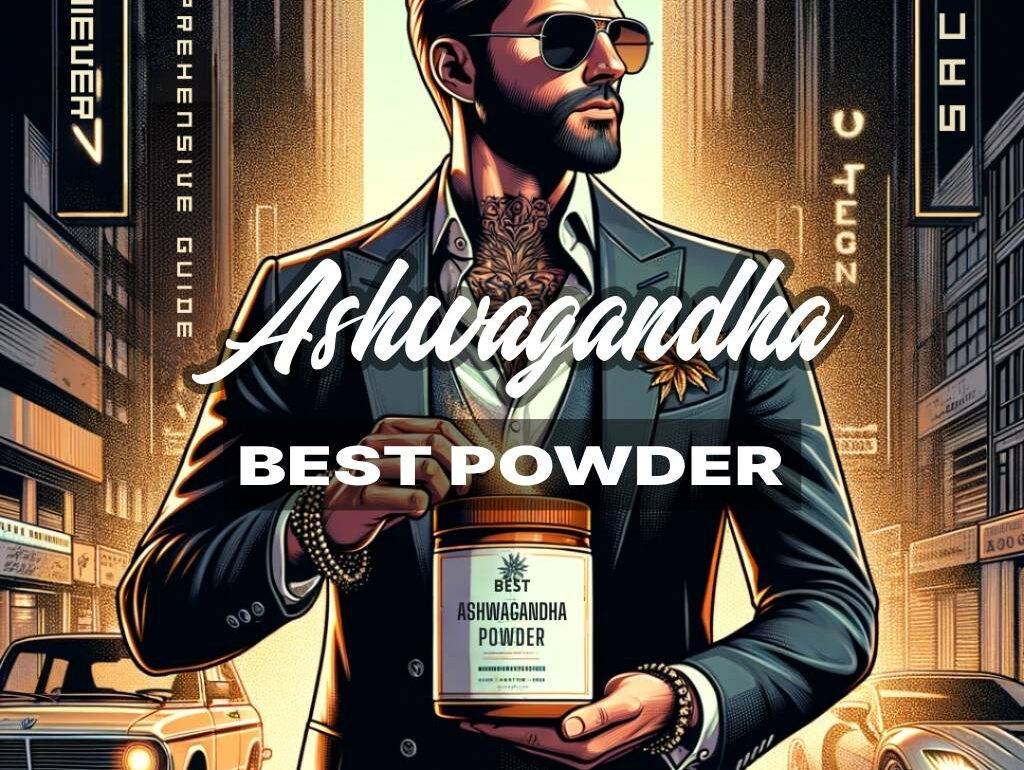 Best Ashwagandha powder