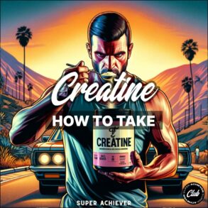 How to Take Creatine: 5 Best Ways to Take Creatine Supplements + Guide