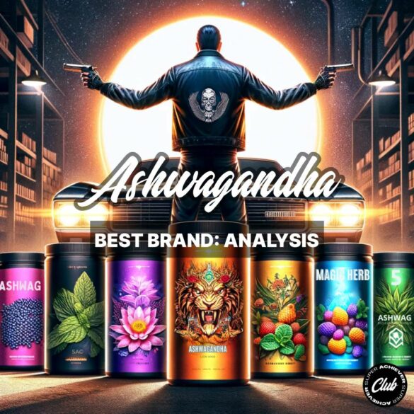 Best Ashwagandha Brands: Your Ultimate Guide to Top-Rated Supplements