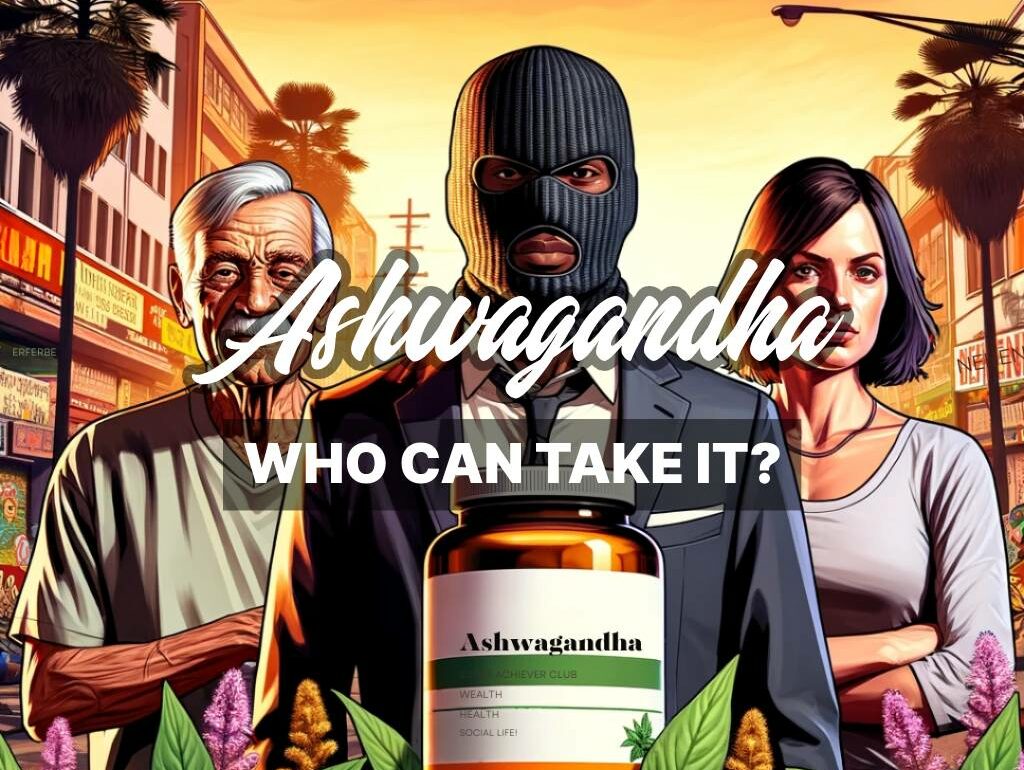 who should not take ashwagandha
