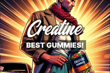 Best Creatine Gummies: 10 Top Supplements You Need to Try! + Ultimate Guide
